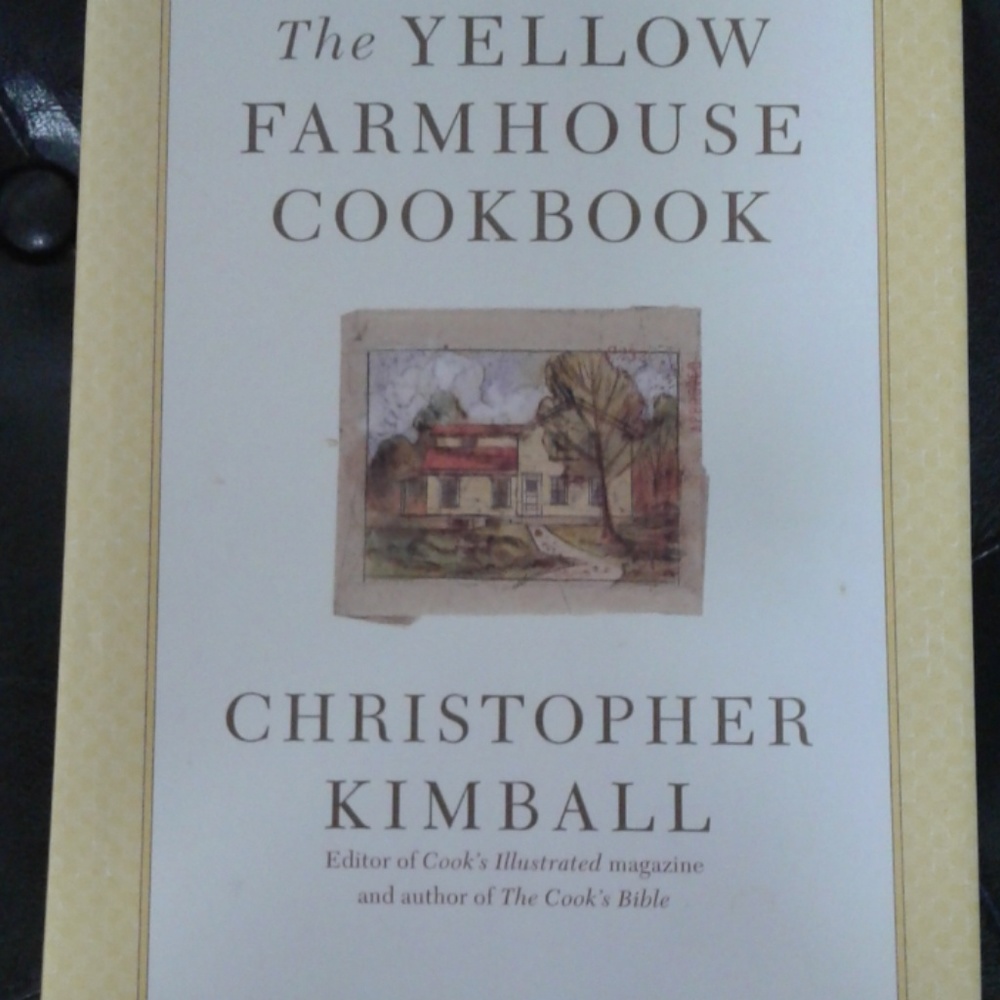 Christopher Kimball the yellow farmhouse cookbook